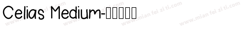 Celias Medium字体转换